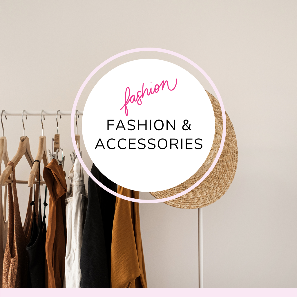 Fashion & Accessories