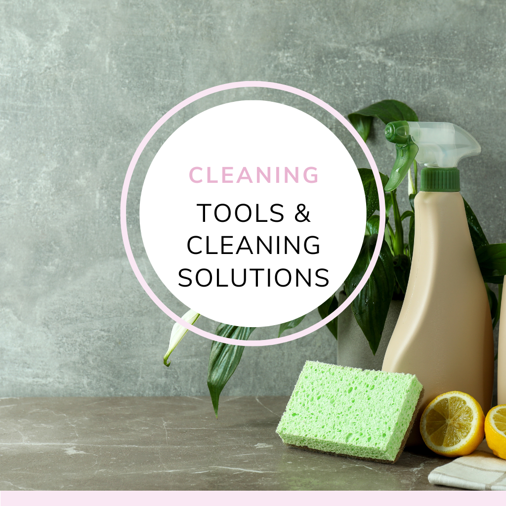 Tools & Cleaning Solutions